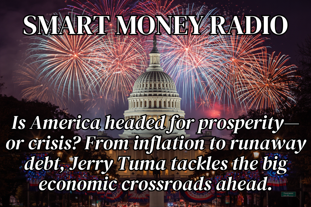 Smart Money Radio<sup>July 4, 2026</sup>