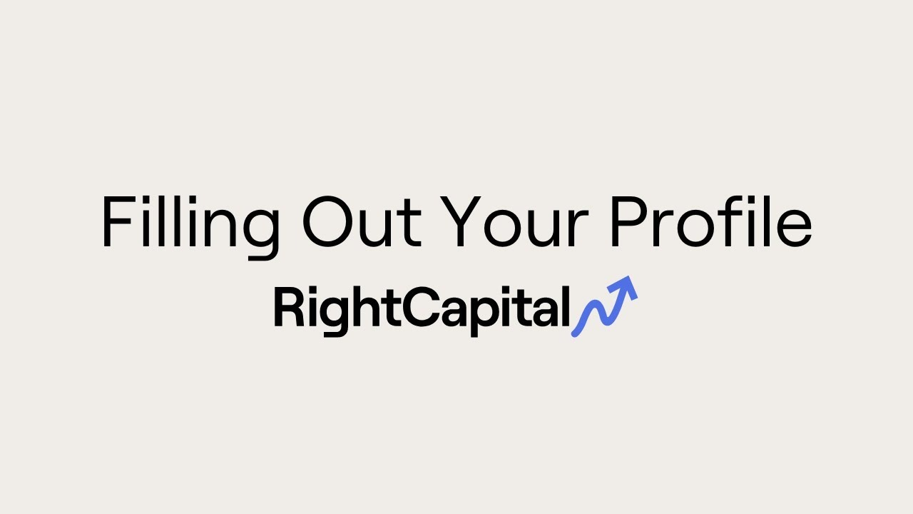 Filling Out Your Profile in RightCapital