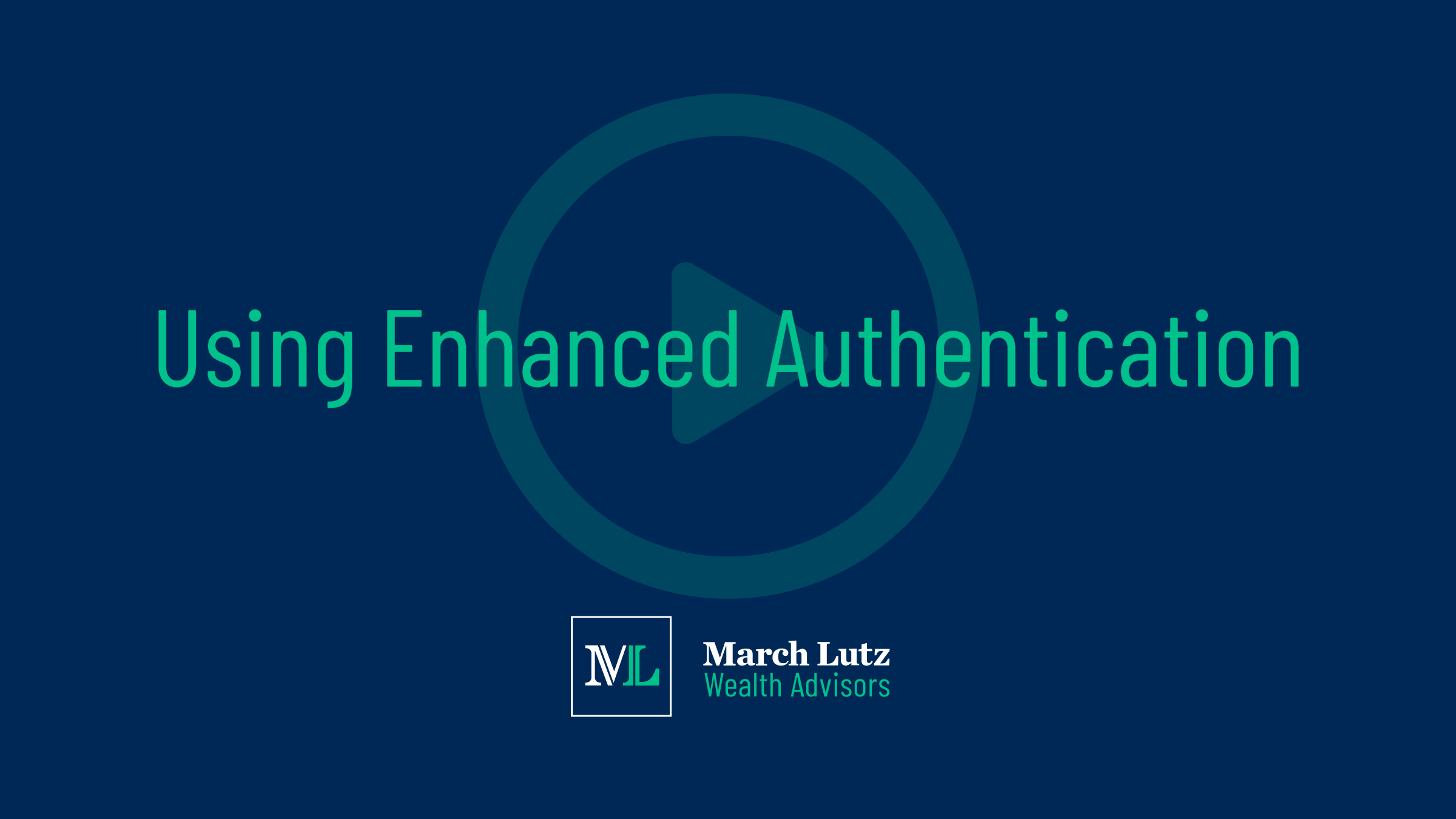 Using enhanced Authentication