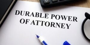Your Durable Power of Attorney