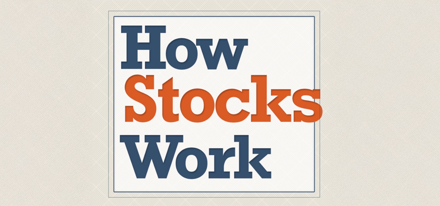How Stocks Work