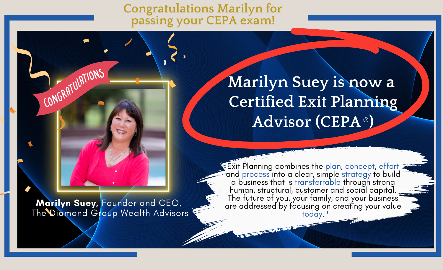 Marilyn Suey, CFP ®, Earns the Highly Coveted Certified Exit Planning Advisor (CEPA) Credential to Help Women Sell Their Businesses at Maximum Value
