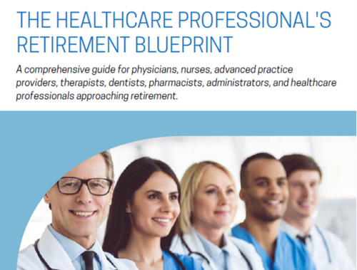 The Healthcare Professional’s Retirement Blueprint