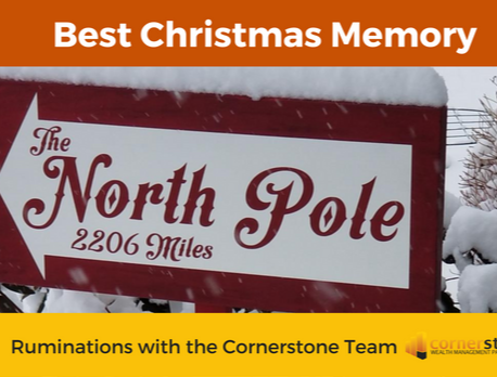 Cornerstone Ruminations: Best Christmas Memory