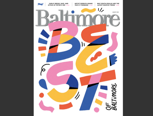 Featured in Baltimore Magazine's "Best of Baltimore" Issue!