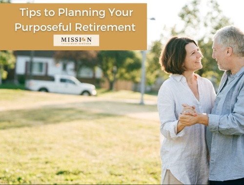 Tips to planning your purposeful retirement