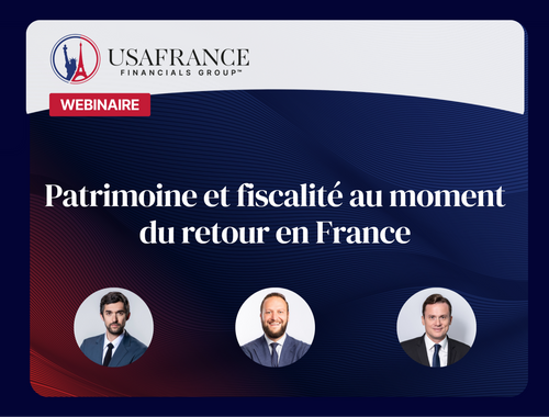 Patrimoine et fiscalité au moment du retour en France