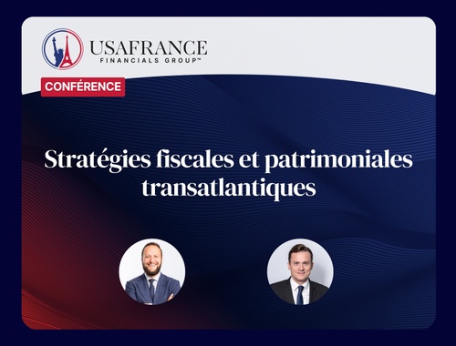 Stratégies fiscales et patrimoniales transatlantiques
