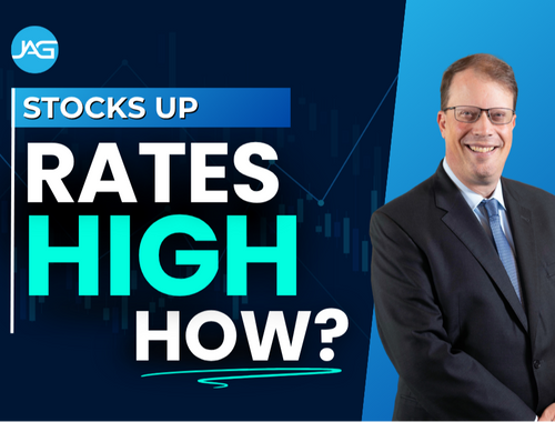 Stocks Are Up. Rates Are High. Here's Why. | CIO Corner