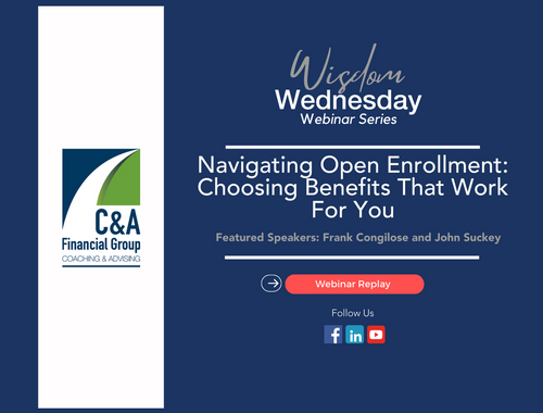 Navigating Open Enrollment: Choosing Benefits That Work For You