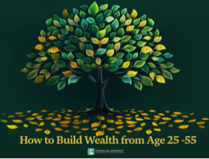 How to Build Wealth from Age 25-55