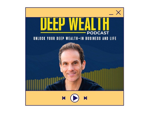 Deep Wealth: Episode 435