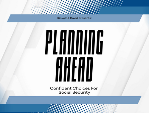 Planning Ahead for Social Security
