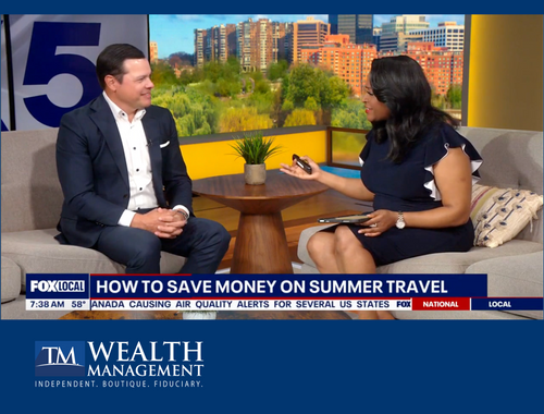 Thomas R. Seneca Interview on Fox 5: Financial Responsibility + Summer Travel<br/>
