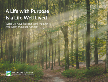 A Life with Purpose Is a Life Well Lived
