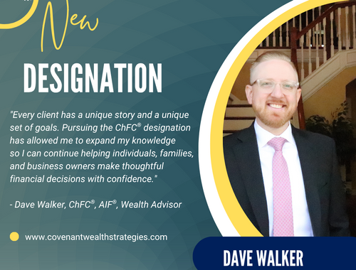 Dave Walker Earns His ChFC Designation!