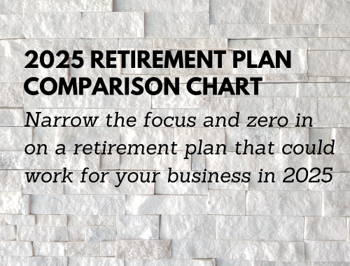 2025 Retirement Plan Comparison Chart