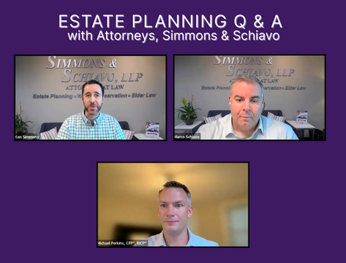 Estate Planning Q & A with Attorneys, Simmons & Schiavo
