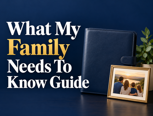 What My Family Needs To Know Guide