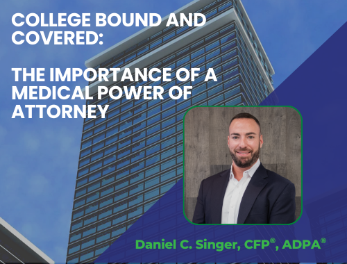 College Bound and Covered: The Importance of a Medical Power of Attorney