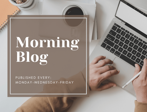 Morning Blog