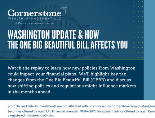 Washington Update & How the One Big Beautiful Bill Affects You