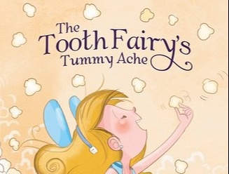 The Tooth Fairy’s Tummy Ache
