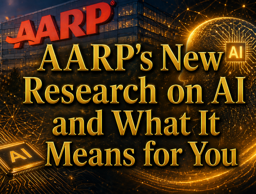 AARP's New Research on AI and What It Means for You