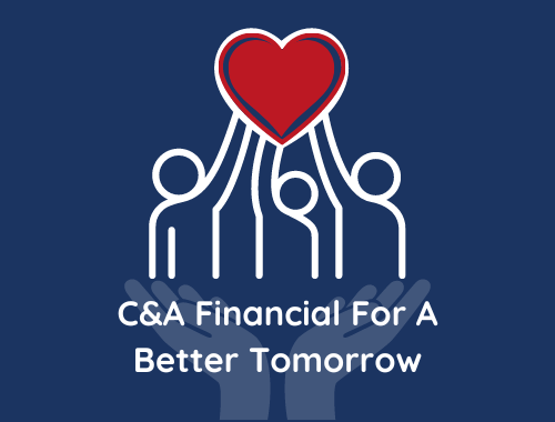 C&A Financial For A Better Tomorrow