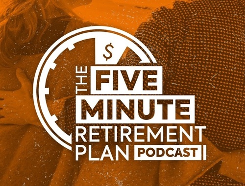 The Five Minute Retirement Plan