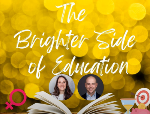 The Brighter Side of Education Podcast