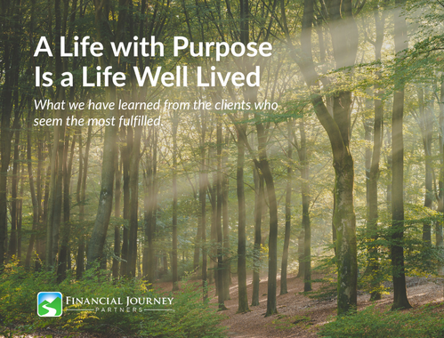 A Life with Purpose is a Life Well Lived