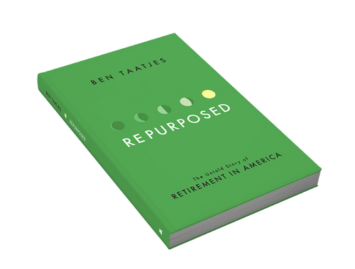 We Wrote the Book on Repurposed Retirement