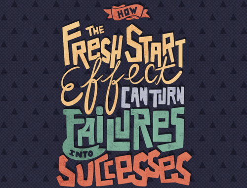 How the Fresh Start Effect Can Make Life Better
