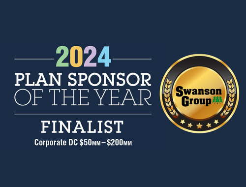 Congratulations to Swanson Group on their award nomination for the 2024 Plan Sponsor of the Year!