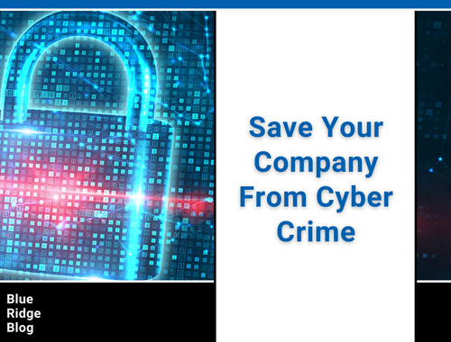 Save Your Company From Cyber Crime
