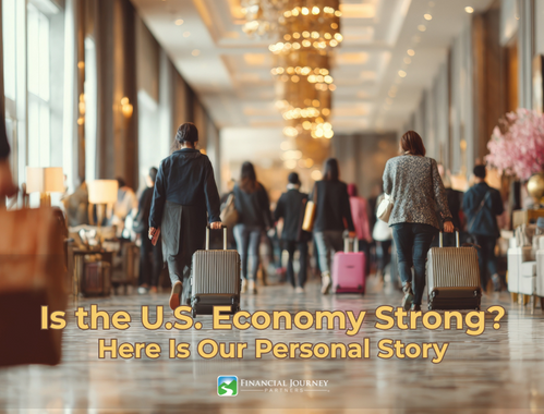 Is the U.S. Economy Strong? Here Is Our Personal Story