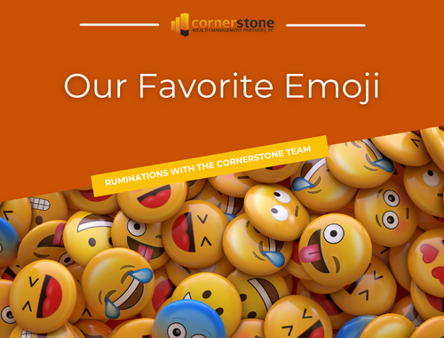 Cornerstone Ruminations: Our Favorite Emoji