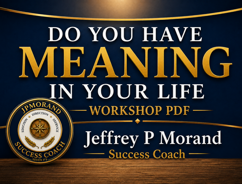 What Is The Meaning In Your Life Workshop, (Fillable PDF)
