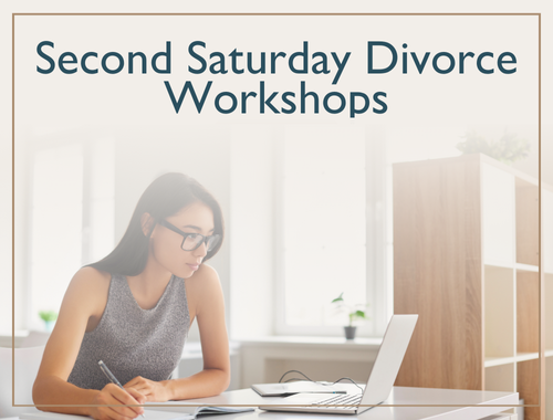 Monthly Virtual Workshops Offering Support to Navigate Your Divorce Journey