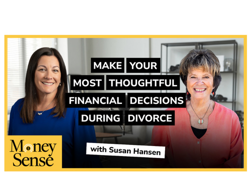 Make Thoughtful Financial Decisions During Divorce