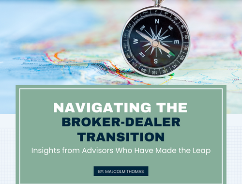 Navigating the Broker-Dealer Transition