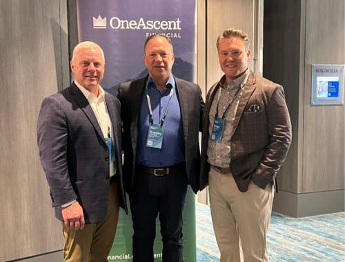 Brad with his expanded One Ascent Financial team, Rob Grubb, COO and Brian Church, Chief Growth Officer