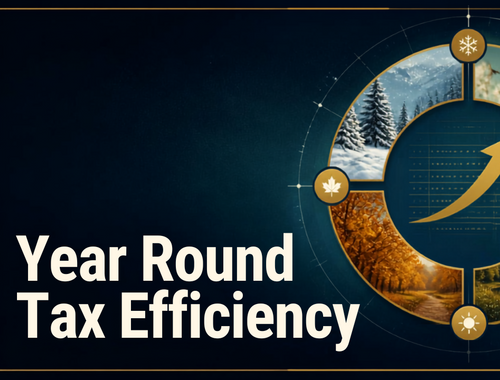 Year Round Tax Efficiency