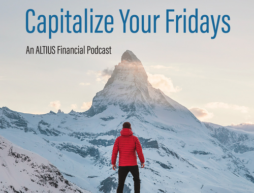 ALTIUS' Podcast: Capitalize Your Fridays