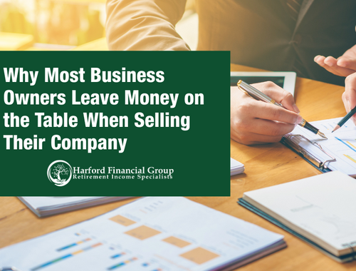 Why Business Owners Leave Money on the Table When Selling Their Company