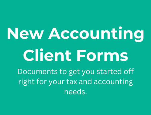 New Tax & Accounting Client Forms