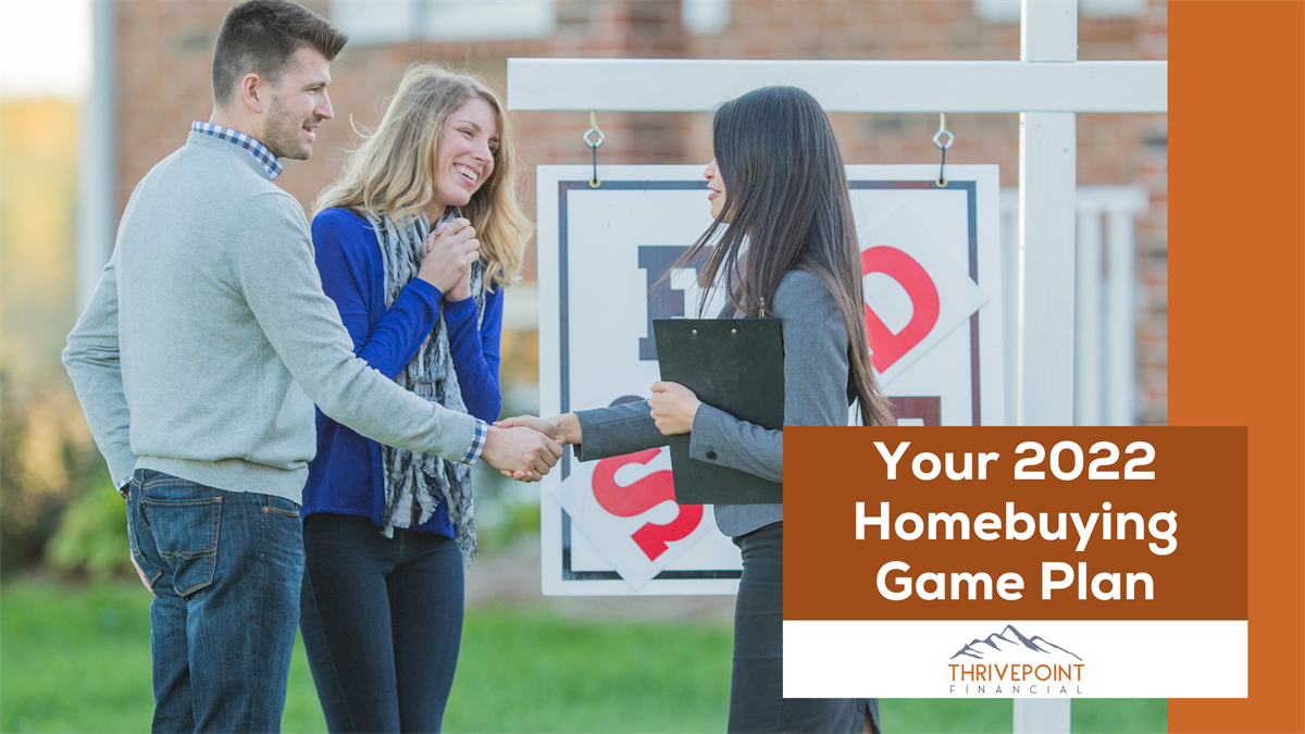 Your 2022 Homebuying Game Plan