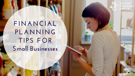 Financial Planning Tips for Small Business Owners