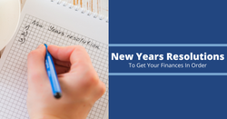 New Year's Resolutions to Get Your Finances in Order